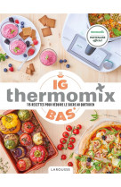 Ig bas thermomix: 110 recettes