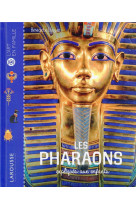 Les pharaons expliques aux enfants