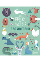 Les droles de secrets des animaux