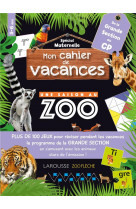 Mon cahier de vacances une saison au zoo gs-cp