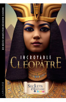 Roman secrets d-histoire junior / cleopatre