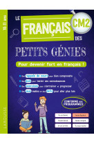 Le francais des petits genies : tout le cm2