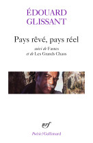 Pays reve, pays reel/fastes/les grands c