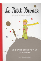 Le petit prince - le grand livre pop-up (texte integral)