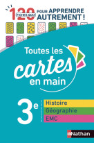 Toutes les cartes en main histoire geographie enseignement moral et civique 3e