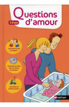 Questions d-amour 5-8 ans