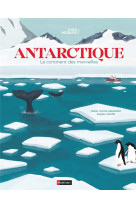 Antarctique le continent des merveilles