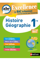 Abc du bac excellence histoire-geographie 1ere