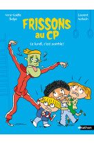 Frissons au cp - le lundi, c-est zombie !