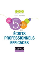 Les 5 cles des ecrits professionnels efficaces