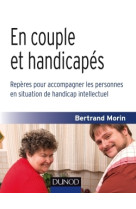 En couple et handicapes-reperes pour accompagner les personnes en situation de handica