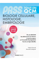 Pass tout en qcm  - biologie cellulaire, histologie, embryologie - pass et l.as