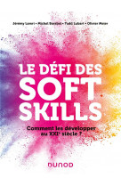 Le defi des soft skills- comment les developper au xxie siecle