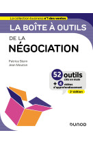 La boite a outils de la negociation - 2e ed.