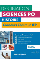 Histoire - concours commun iep - 3e ed. - cours, methodologie, annales