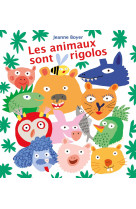 Les animaux sont rigolos