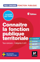 Connaitre la fonction publique territoriale cat. a et b - revision et entrainement