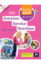 Entretien - service - nutrition bac pro assp 2nde 1ere tle - livre eleve