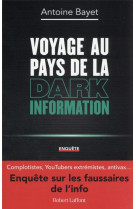 Voyage au pays de la dark information