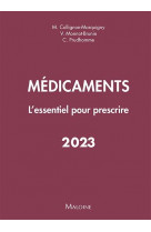 Medicaments - l-essentiel pour prescrire 2023