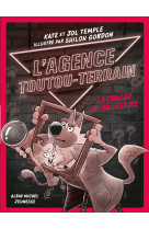 L-agence toutou-terrain - t0 2 - le flair du faussaire