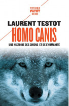 Homo canis - une histoire des chiens et de l-humanite