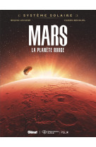 Systeme solaire t01 mars, la planete rouge