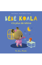 Bebe koala - bebe koala n-a plus de tetine