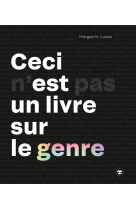 Le genre, c-est quoi ?