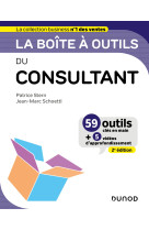 La boite a outils du consultant - 3e ed.