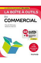 La boite a outils du commercial - 4e ed. - 68 outils et methodes