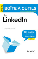 La petite boite a outils de linkedin - 2e ed. - 34 outils et 8 plans d-action