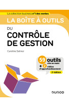 La boite a outils du controle de gestion - 2e ed. - 59 outils cles en main