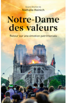 Notre-dame des valeurs - axiologie d-une emotion patrimoniale