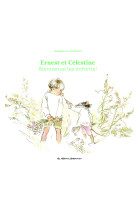 Ernest et celestine - bienvenue les enfants !