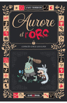 Aurore et l-orc t02 - coinces chez les elfes