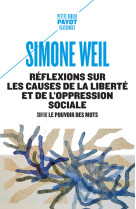 Reflexions sur les causes de la liberte et de l-oppression sociale