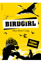 Birdgirl : cahier militant