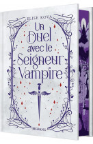 Un duel avec le seigneur vampire (edition reliee)