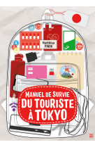 Manuel de survie du touriste francais a tokyo