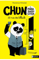 Chun panda baby-sitter -t01 33 rue des tilleuls