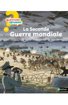 La seconde guerre mondiale  questions reponses