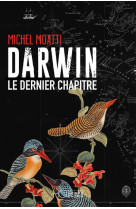 Darwin, le dernier chapitre