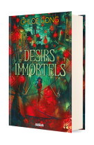 Désirs immortels (relié collector) - tome 01