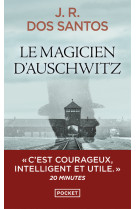 Le magicien d-auschwitz - comment celui que l-on surnommait le grand nivelli a survecu a l-enfer