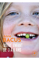 Votre enfant de 3 a 6 ans