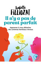 Il n-y a pas de parent parfait