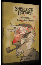Sherlock holmes - mystere a sorrowdale manor