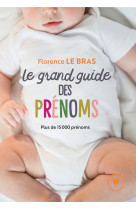 Le grand guide des prenoms