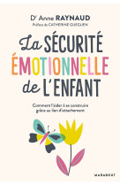 La securite emotionnelle de l-enfant - la securite emotionnelle de l-enfant condition essentielle de